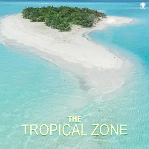 The Tropical Zone