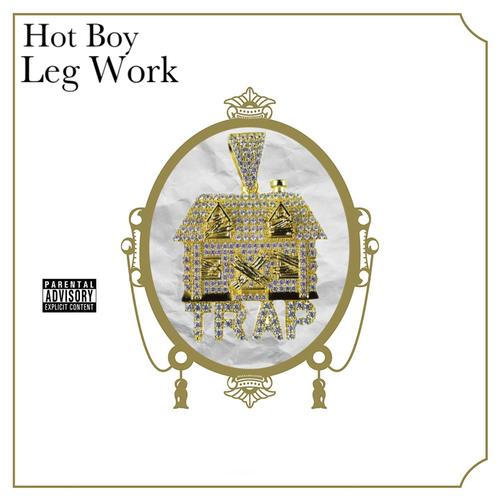 Leg Work (Explicit)