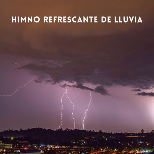 Himno Refrescante De Lluvia