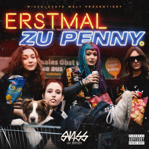 Erstmal zu Penny (Explicit)