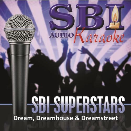 Sbi Karaoke Superstars - Dream, Dreamhouse & Dreamstreet