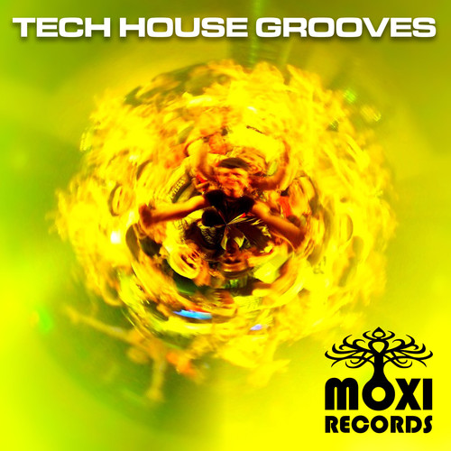 Moxi Tech House Grooves Volume 9