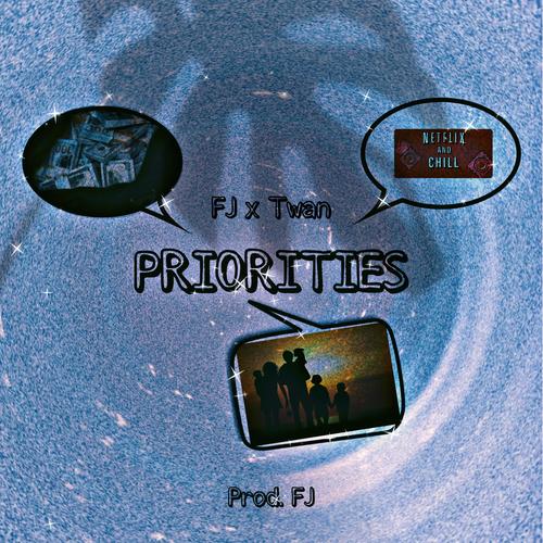 Priorities (feat. Twan)