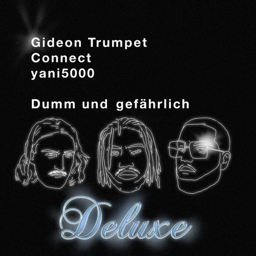 Dumm und gefährlich Deluxe (Explicit)