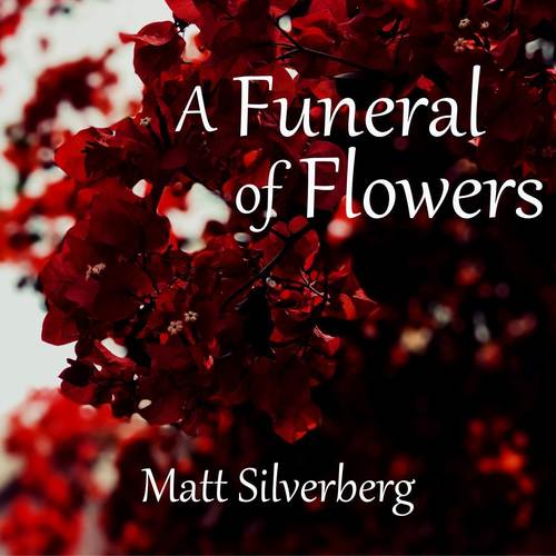 A Funeral of Flowers (from 