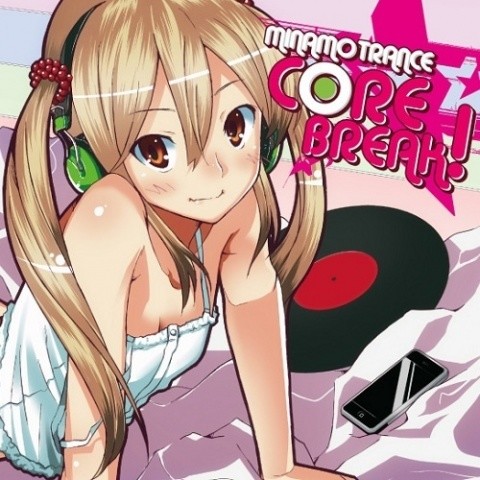 Minamotrance Core Break!