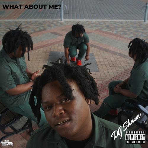 What About Me? (Explicit)