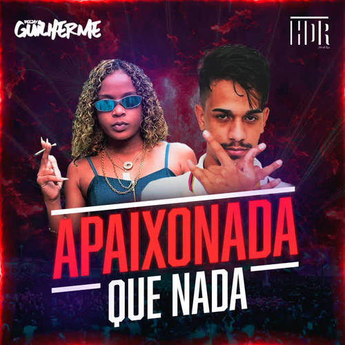 Apaixonada Que Nada (Remasterizada)
