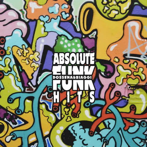 Dossena & Biaggi - Absolute Funk Hits