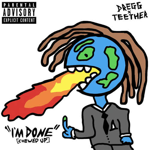 I'm Done (Chewed Up) [Explicit]