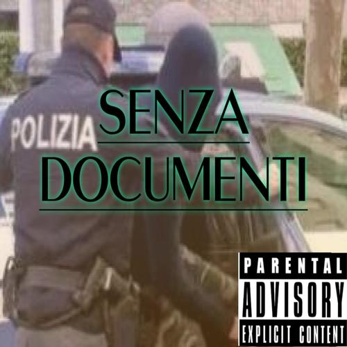 Senza documenti (feat. Lilyung & Teddy Pro) [Explicit]