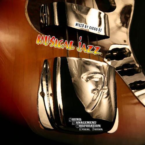 Musical Jazz (Mixed By Cicco DJ)