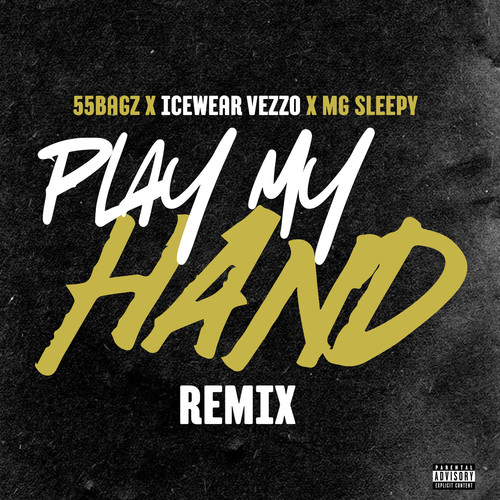 Play My Hand (Remix) [Explicit]