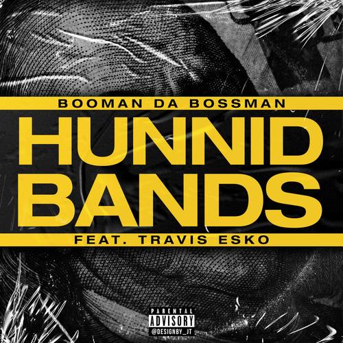 Hunnid Bandz (Explicit)