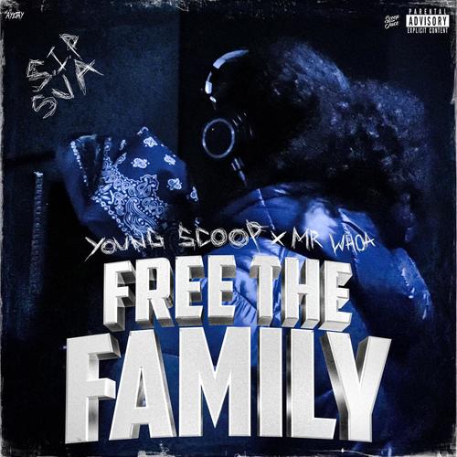 FREE THE FAMILY (Explicit)