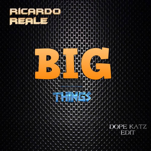 Big Things (** Katz Edit)