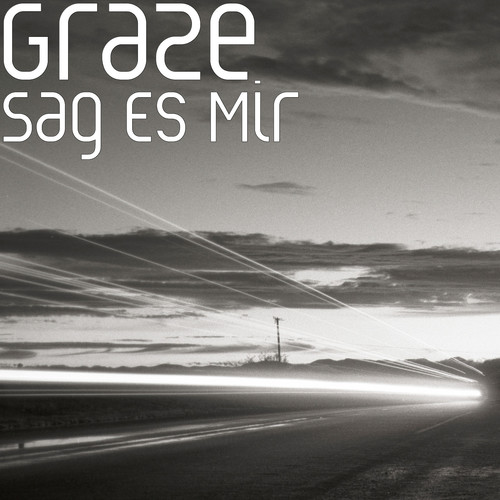 Sag Es Mir