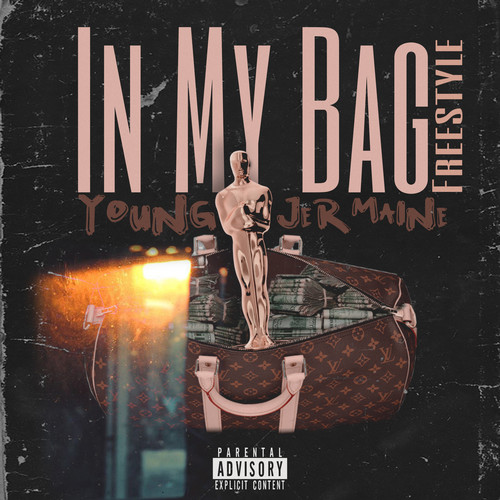 In My Bag (Freestyle) [Explicit]