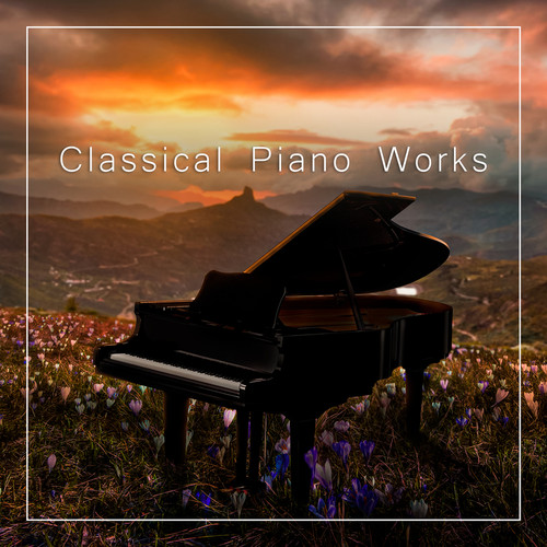 Mozart: Classical Piano Works
