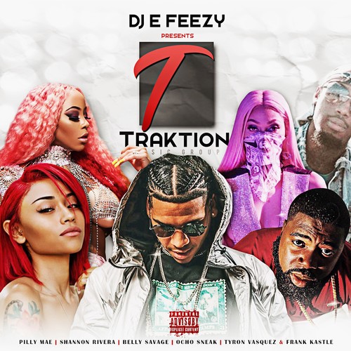 DJ E-Feezy Presents: Traktion Music Group (Explicit)