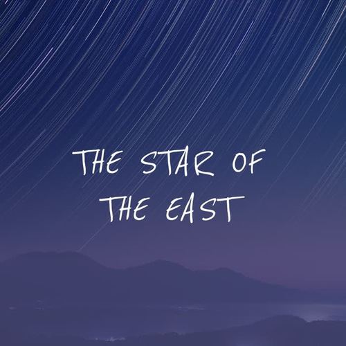 The Star of the East