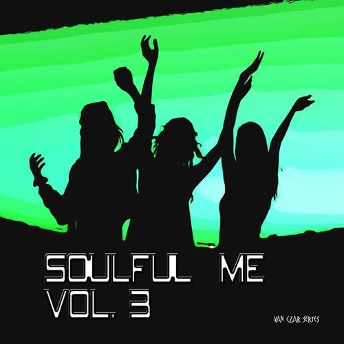 Soulful Me, Vol. 3