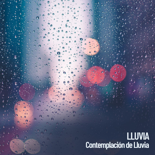 Lluvia: Contemplaci?n de Lluvia