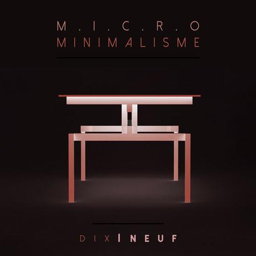 Micro Minimalisme Vol. Dix-Neuf