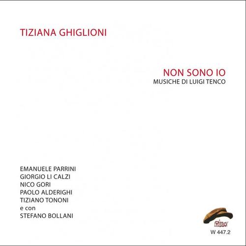 Non Sono io (Musiche di Luigi Tenco)