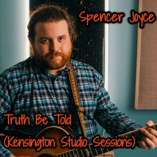 Truth Be Told (Kensington Studio Sessions) [Explicit]
