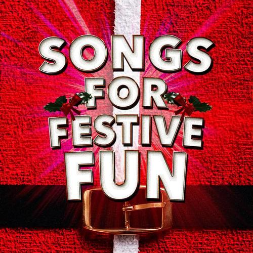 Songs for Festive Fun