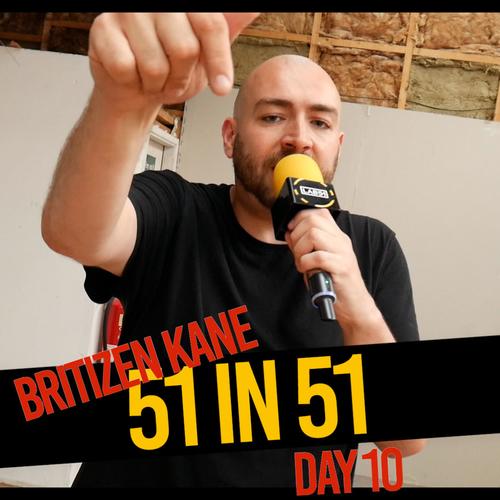 #51in51 Freestyle (Day10) (feat. Britizen Kane) [Explicit]