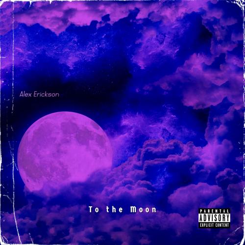 To the Moon (Explicit)