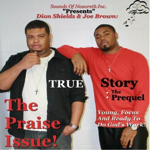 True Story: The Prequel (Sounds of Nazareth Presents)