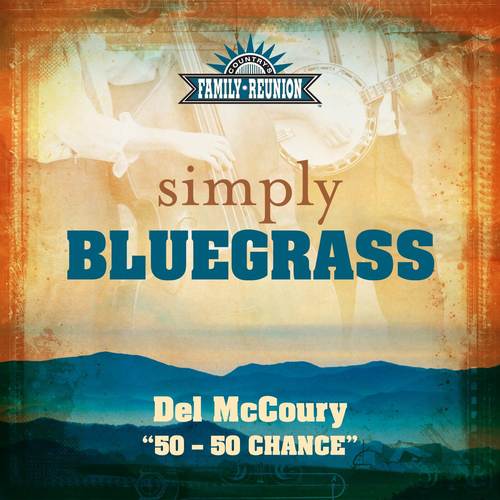 50 - 50 Chance (Simply Bluegrass)