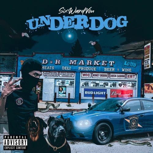 UNDERDOG (Explicit)