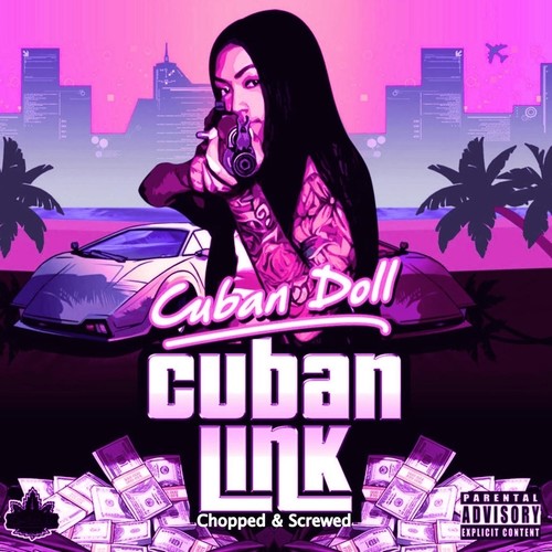 Cuban Link (Chopped & Screwed) (Explicit)