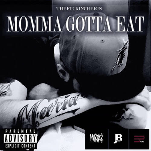 Momma Gotta Eat (Explicit)