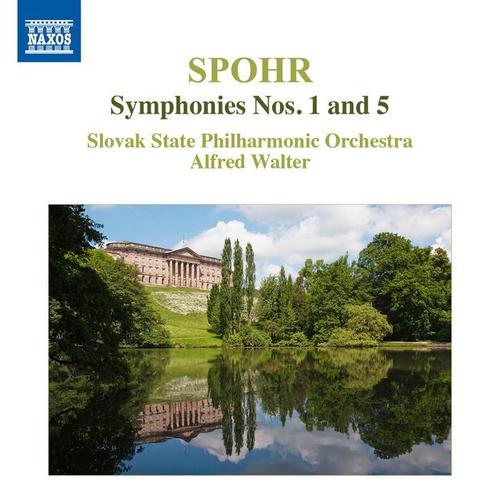 SPOHR, L.: Symphonies Nos. 1 and 5 (Slovak State Philharmonic, A. Walter)