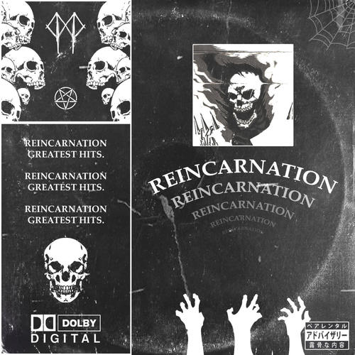 Reincarnation (Explicit)