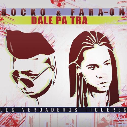 Dale Pa' Tra