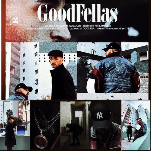 Goodfellas (feat. Fleeting, Bad Broadus & Samubeat) [Explicit]