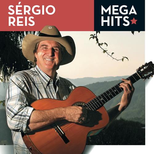 Mega Hits - Sérgio Reis