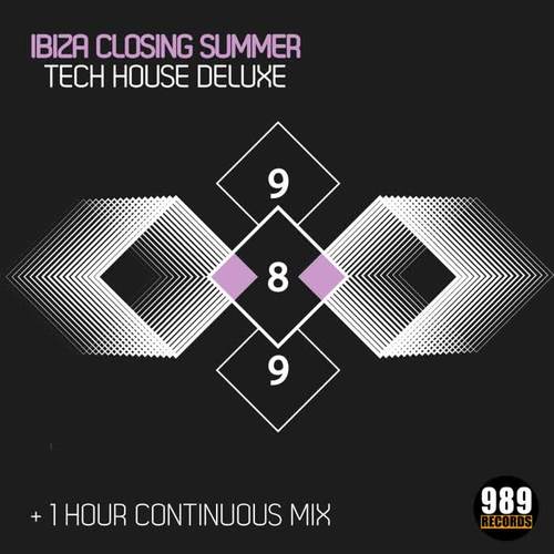 Ibiza Closing Summer Tech House Deluxe (Explicit)