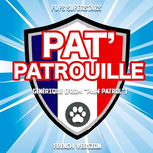 Pat' Patrouille Générique (From 