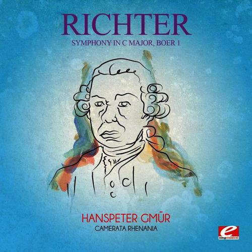 Richter: Symphony in C Major, BoeR 1 (Digitally Remastered)