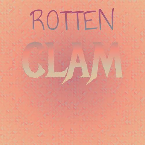 Rotten Clam