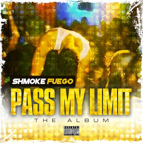 Pass My Limit (Explicit)