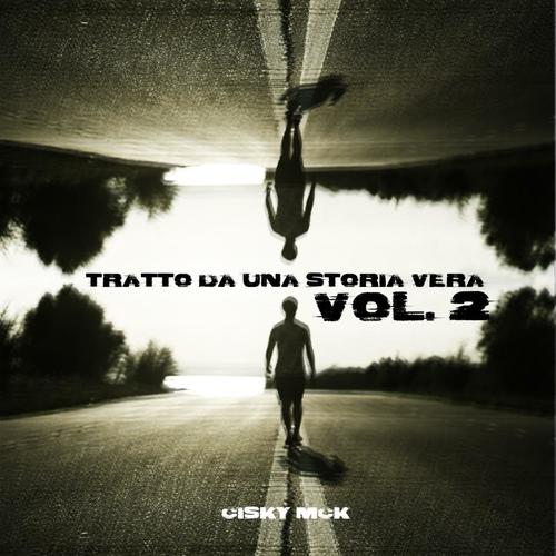 Tratto Da Una Storia Vera -, Vol. 2 (Explicit)