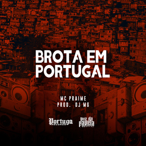 Brota Em Portugal (Explicit)